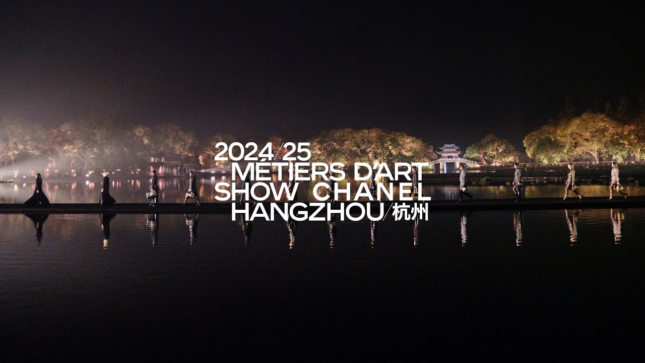 Métiers d’art Chanel 2024/25 Collection in Hangzhou: Dance of Light on the West Lake