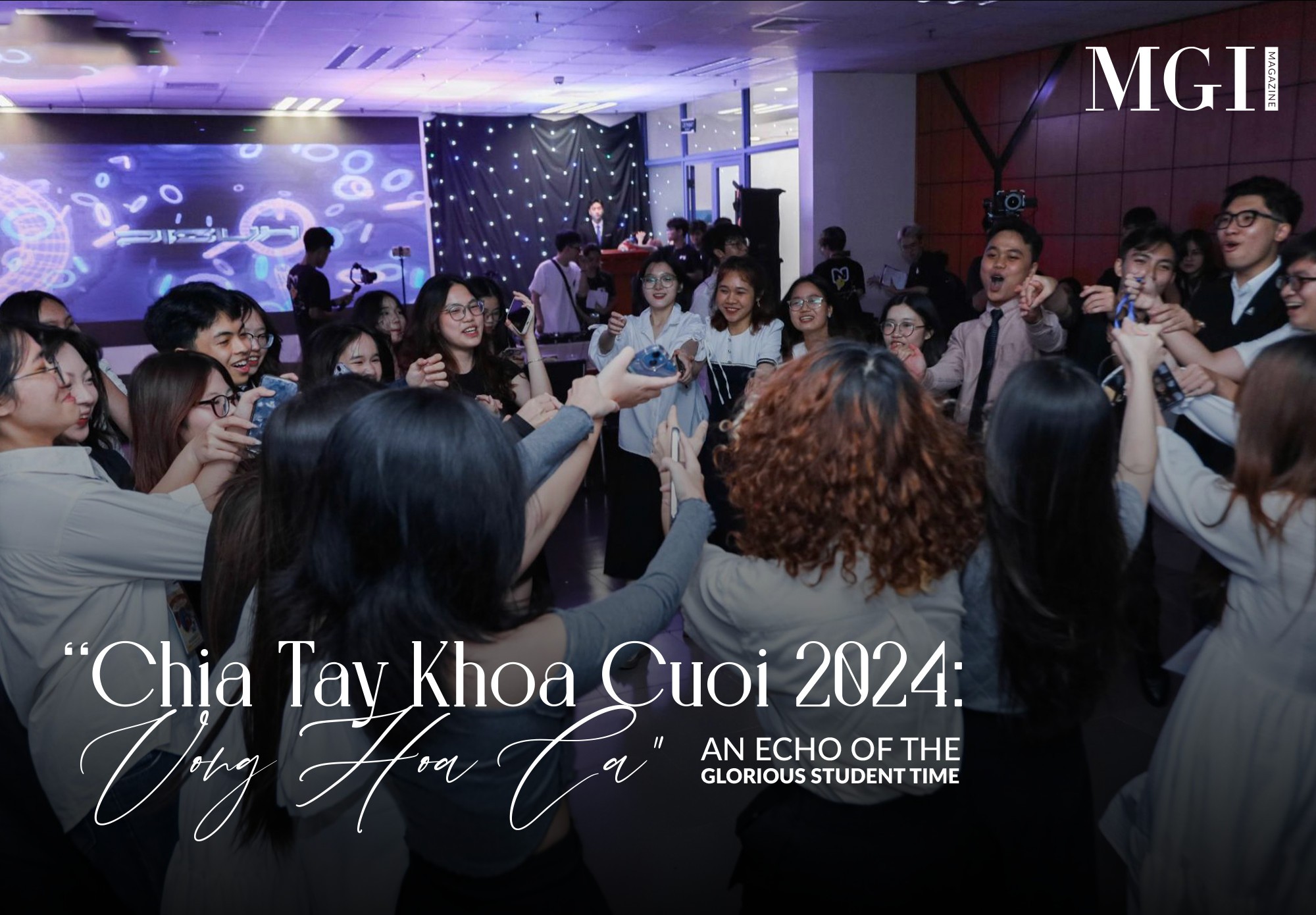 “Chia Tay Khoa Cuoi 2024: Vong Hoa Ca” - An echo of the glorious student time