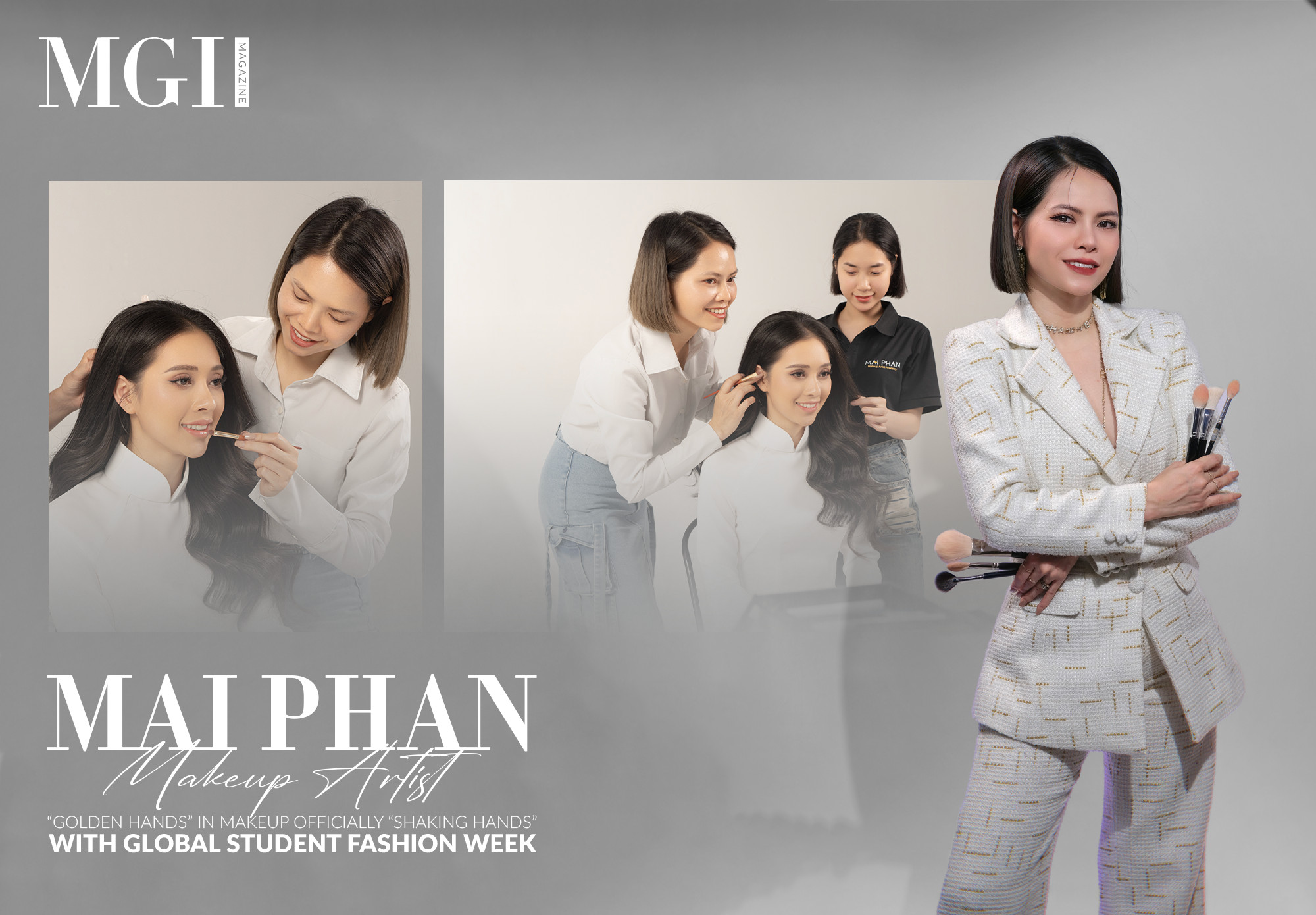 Mai Phan Makeup Artist - “golden hands” in makeup officially “shaking hands” with Global Student Fashion Week