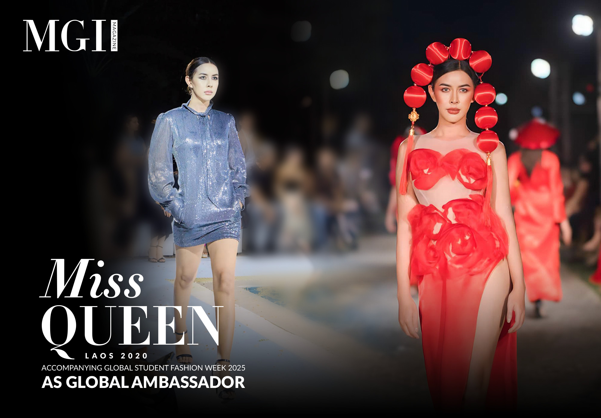 Miss Queen Laos 2020 accompanying Global Student Fashion Week 2025 as Global Ambassador