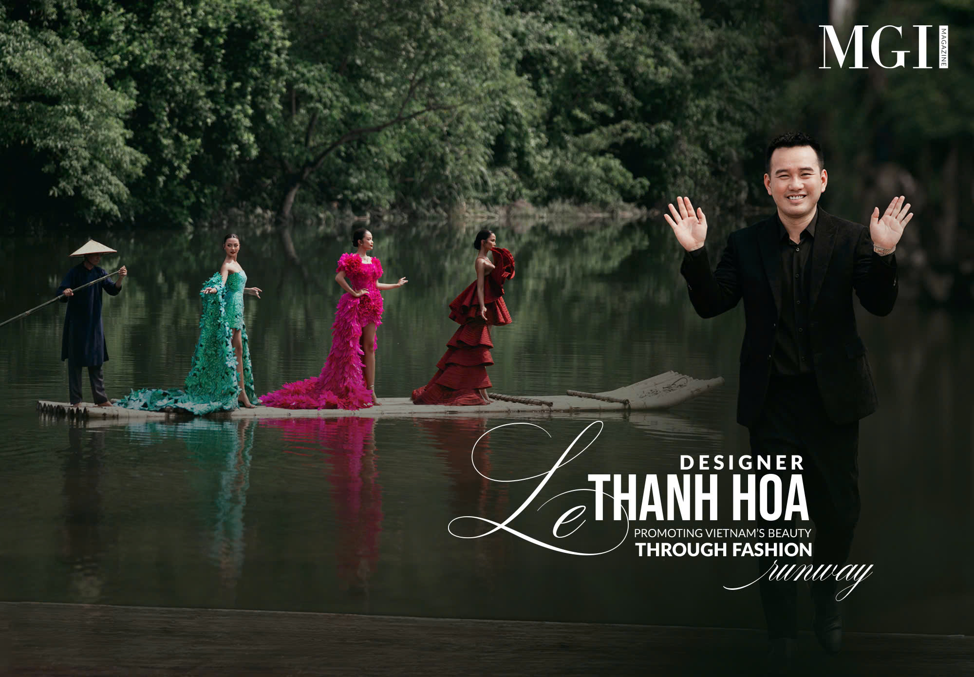 Designer Le Thanh Hoa promoting Vietnam’s beauty  through fashion runway