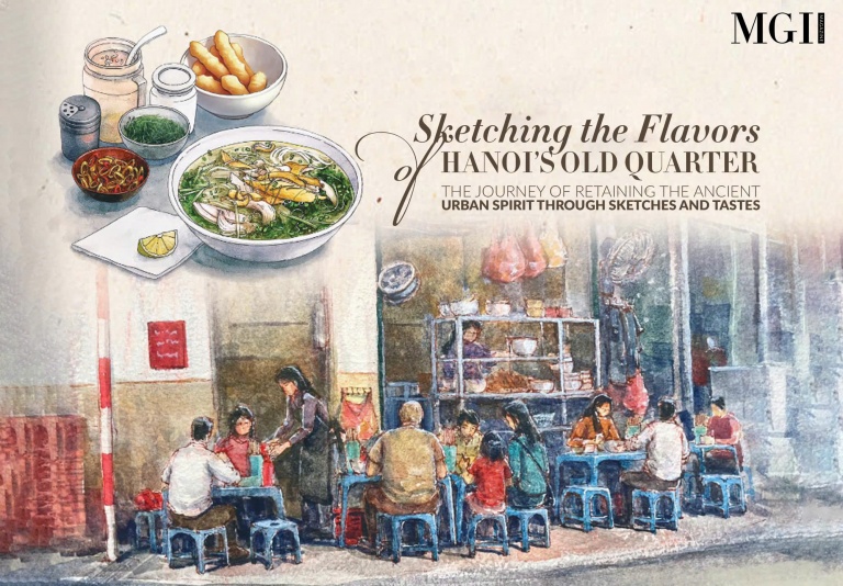 “Sketching the Flavors of Hanoi’s Old Quarter”: The journey of retaining the ancient urban spirit through sketches and tastes