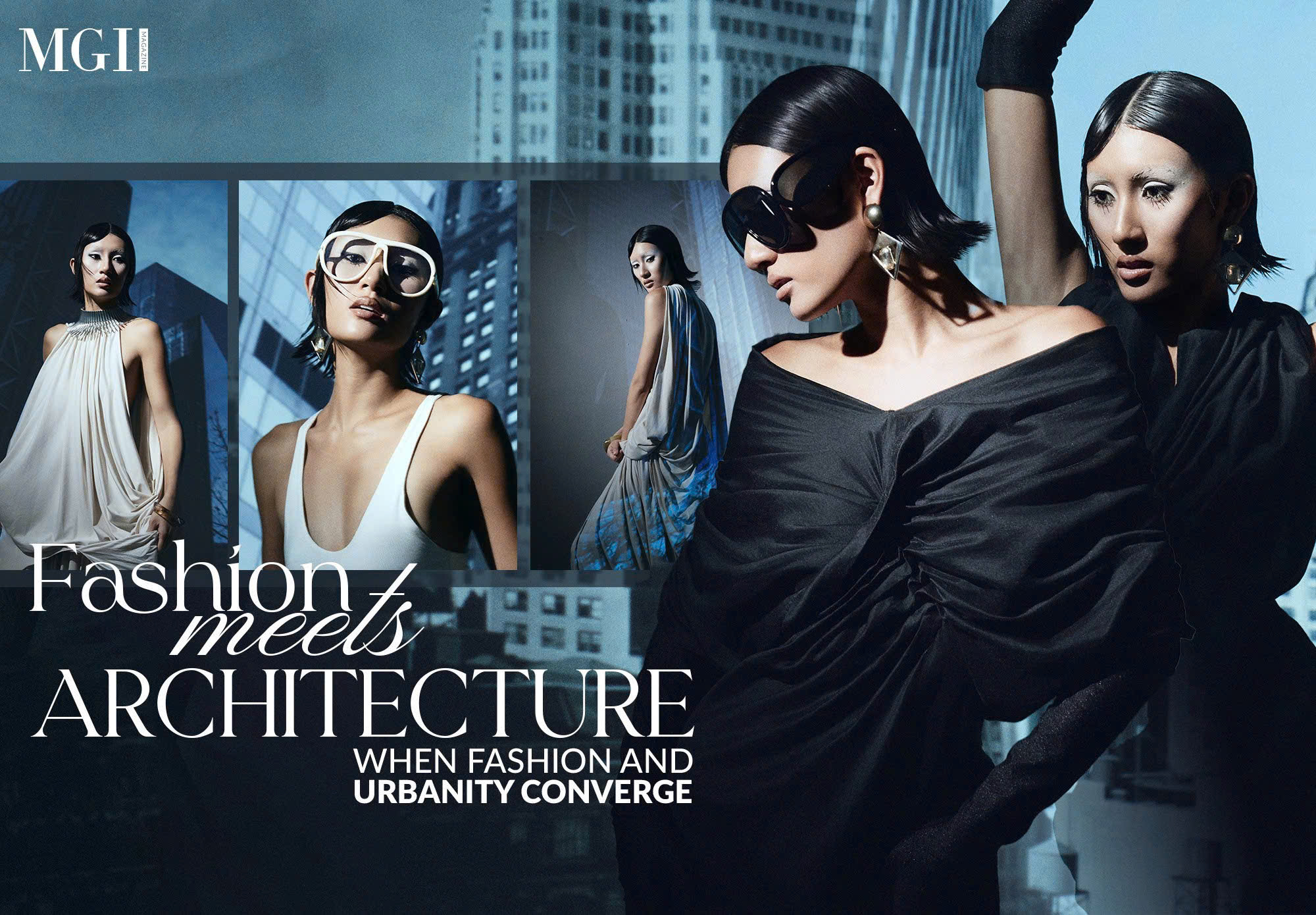 Fashion Meets Architecture - When fashion and urbanity converge